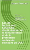 ebook 2017 sur les 25 techniques légales d'optimisaiton de la rémunération et de la protection sociale du dirigeant de de ses salariés 